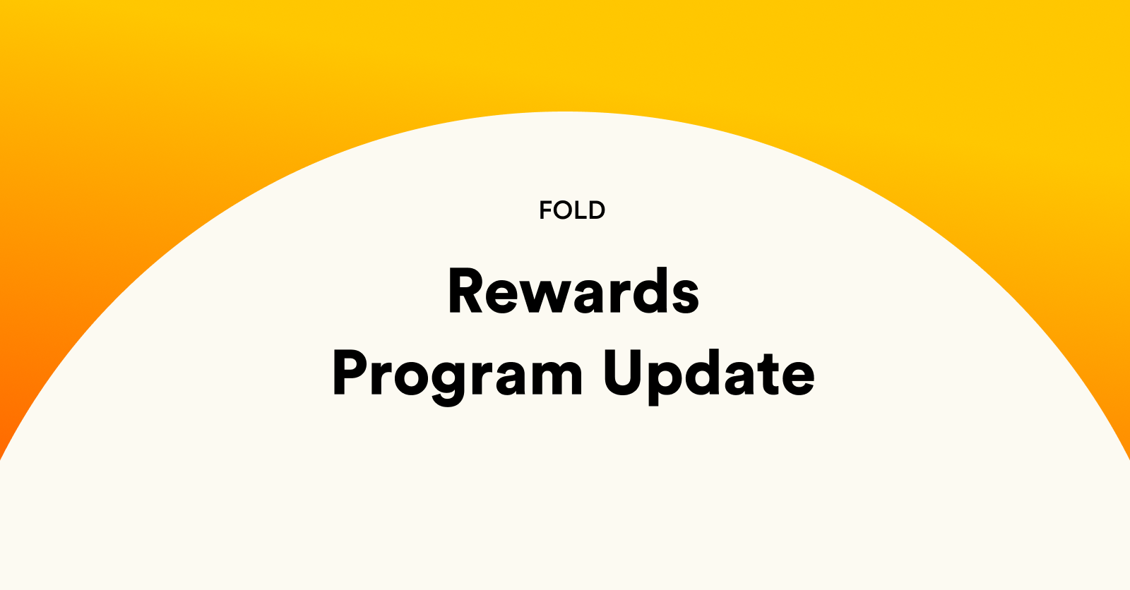 fold-rewards-program-update