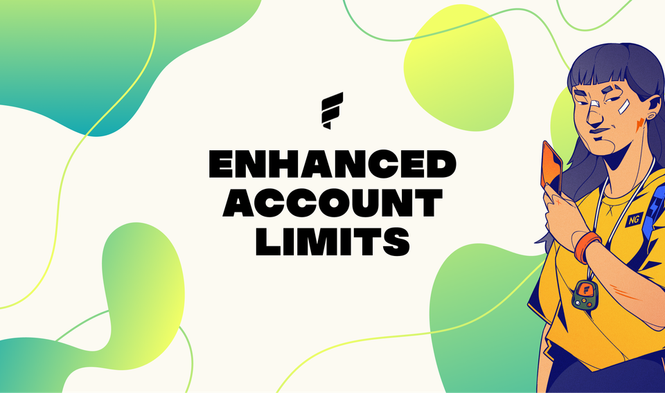 Enhanced Account Limits