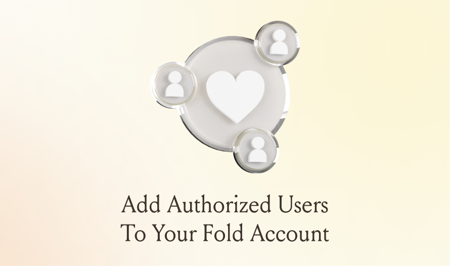 Add Authorized Users To Your Account